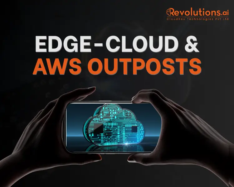 Edge-Cloud and AWS Outposts: Bringing Cloud Capabilities to Remote Locations